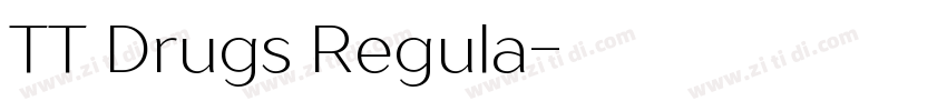 TT Drugs Regula字体转换